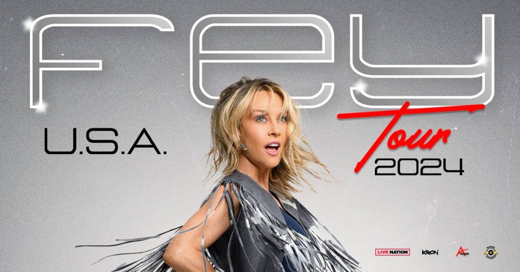 Fey Iluminará Nuevamente el Escenario Estadounidense: Anuncia su Esperado Fey U.S.A. Tour 2024 Después de una Década de&nbsp;Ausencia
