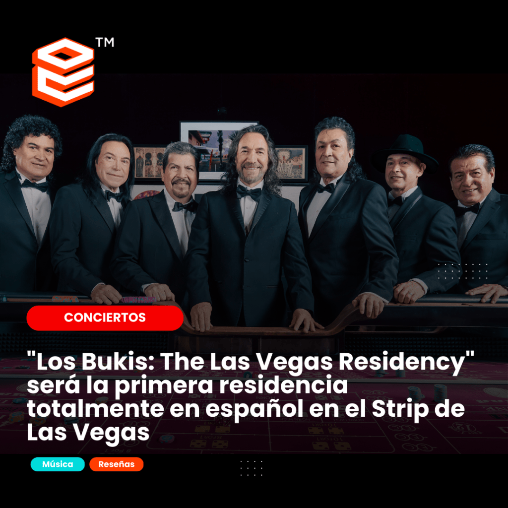 Los Bukis celebran su 50 aniversario con una residencia histórica en Las&nbsp;Vegas