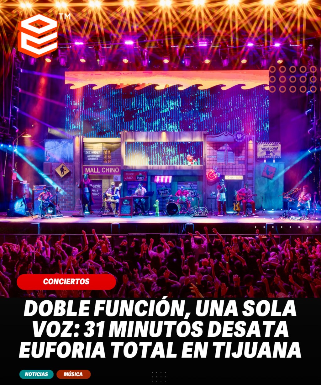 REVIEW EPICENTER: 31 Minutos – Radio Guaripolo Tour | Tijuana, El Foro | 14 de abril de&nbsp;2026